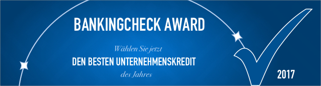 BankingCheck Award 2017 - Unternehmenskredit BankingCheck Award 2017 - Unternehmenskredit