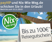 Bis 15.11.2015 - mit der payVIP MasterCard 100€ Reisegutschein von nix-wie-weg sichern